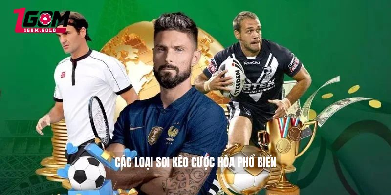 Các loại soi kèo cược hòa phổ biến