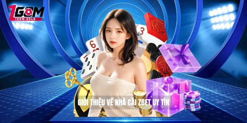 Giới thiệu về nhà cái ZBET uy tín 