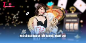 Nhà cái đảm bảo an toàn bảo mật người chơi 