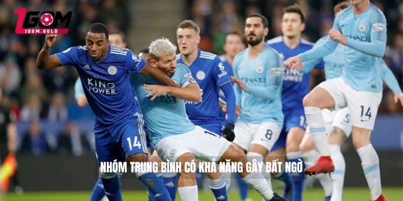 Bảng Xếp Hạng Bóng Đá Ngoại Hạng Anh Cập Nhật Từ 1gom 5 Nhóm trung bình có khả năng gây bất ngờ